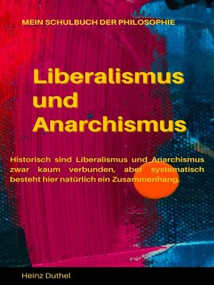 cover image of Mein Schulbuch der Philosophie LIBERALISMUS UND ANARCHISMUS